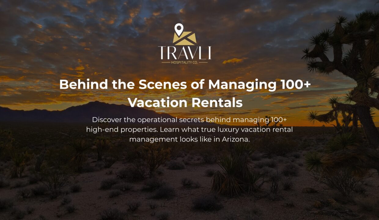 Discover the operational secrets behind managing 100+ high-end properties. Learn what true luxury vacation rental management looks like in Arizona.