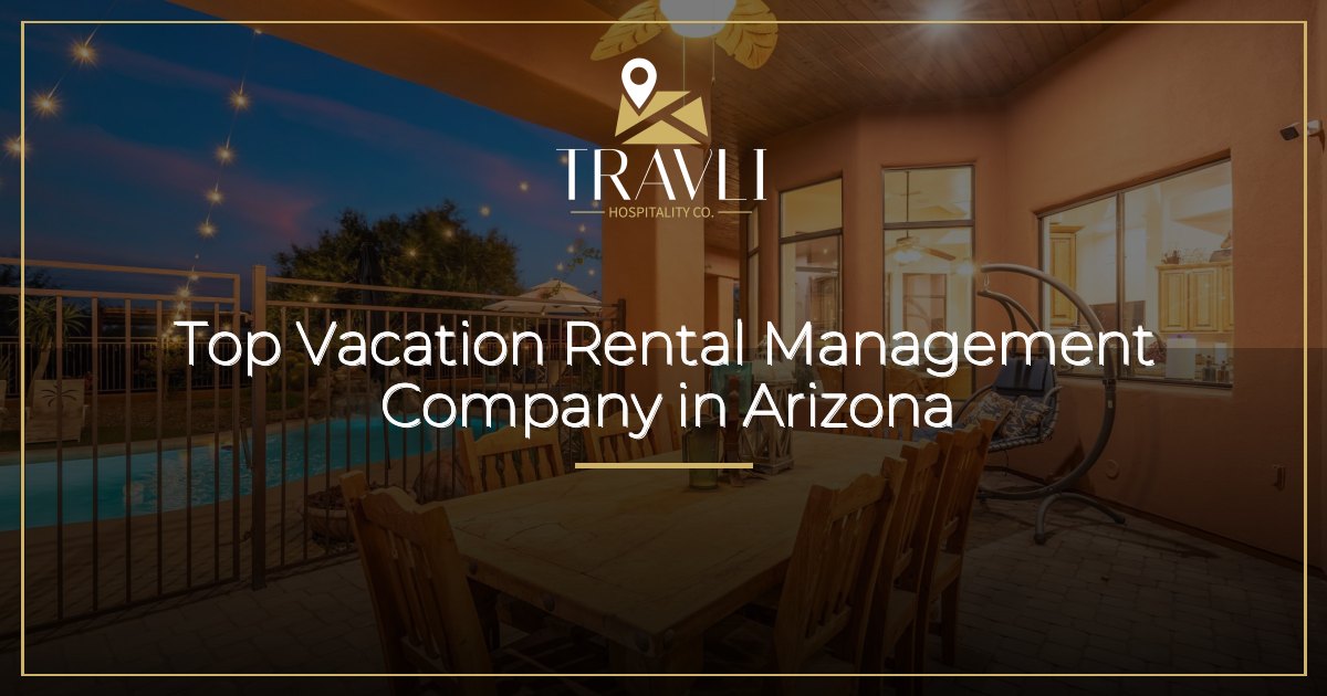 Travli, a top vacation rental management company in Arizona, ranked on AirDNA